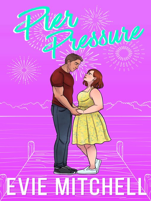 Title details for Pier Pressure by Evie Mitchell - Available